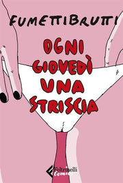 OGNI GIOVEDI' UNA STRISCIA