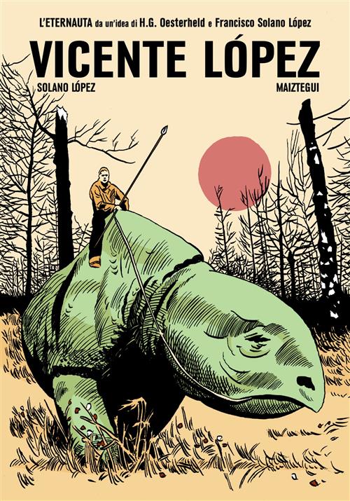 L'ULTIMO ETERNAUTA 3 DI 5 - VICENTE LOPEZ