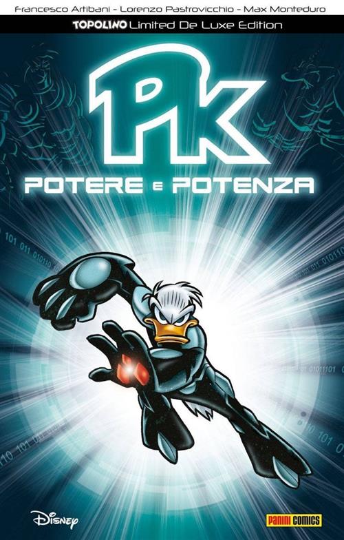 PK POTERE E POTENZA - TOPOLINO DELUXE EDITION - TERZA RISTAMPA