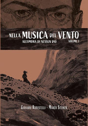 NELLA MUSICA DEL VENTO VOL.2 - ALL'OMBRA DI NESSUN DIO