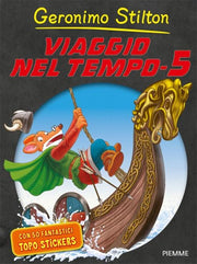 GERONIMO STILTON - VIAGGIO NEL TEMPO 5