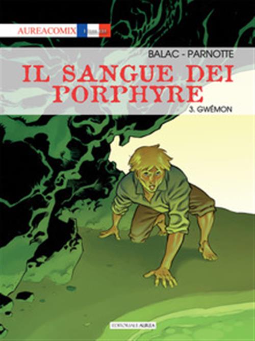 AUREACOMIX LINEA BD 68 - IL SANGUE DEI PORPHYRE 3 (DI 6)