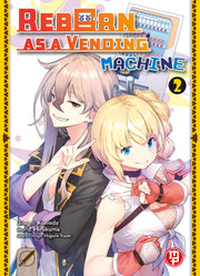 REBORN AS A VENDING MACHINE VOL.2