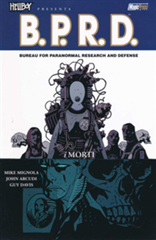 HELLBOY PRESENTA: BPRD 4 - MORTI