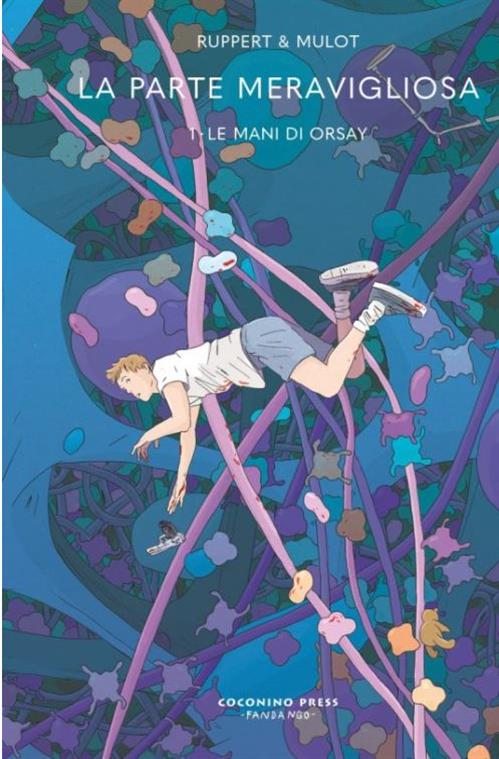 LA PARTE MERAVIGLIOSA VOL.1 - LE MANI DI ORSAY
