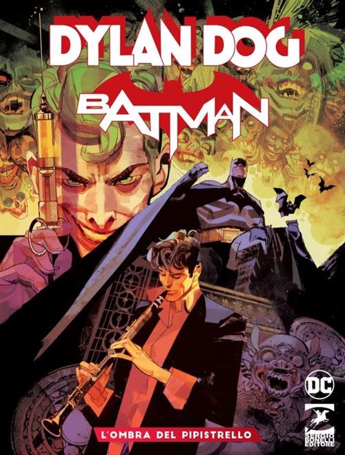 DYLAN DOG / BATMAN VOL.1 - L'OMBRA DEL PIPISTRELLO - REGULAR