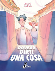 DOVEVO DIRTI UNA COSA