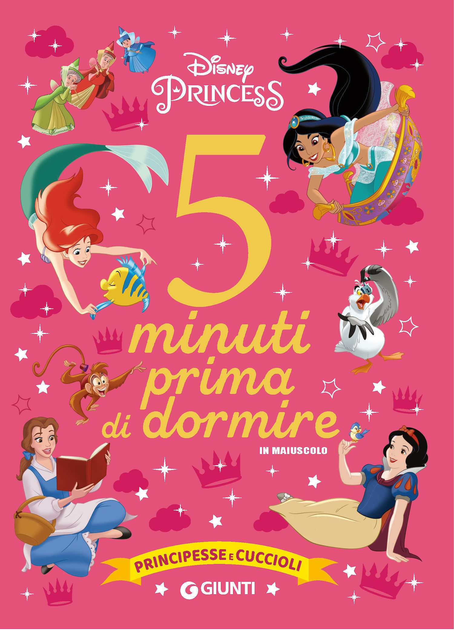 PRINCIPESSE DISNEY 5 MINUTI PRIMA DI DORMIRE, IN MAIUSCOLO