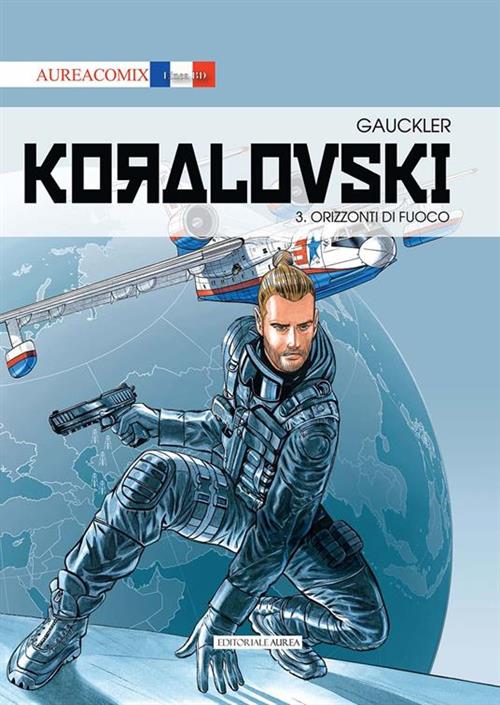 AUREACOMIX LINEA BD 88 - KORALOVSKI - ORIZZONTI DI FUOCO 3
