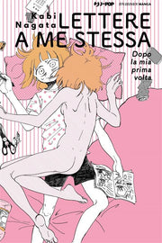 LETTERE A ME STESSA - LA MIA PRIMA VOLTA 2