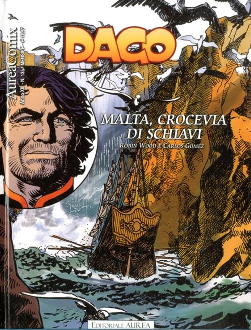 AUREACOMIX 135 - DAGO 155 - MALTA, CROCEVIA DI SCHIAVI