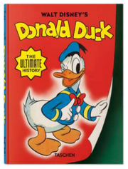 WALT DISNEY'S DONALD DUCK. THE ULTIMATE HISTORY. 45TH ED.