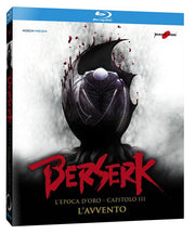 BERSERK - L'EPOCA D'ORO - CAPITOLO 3 - L'AVVENTO (BLU-RAY)