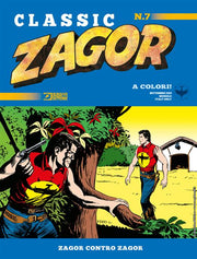 ZAGOR CLASSIC 7 - ZAGOR CONTRO ZAGOR