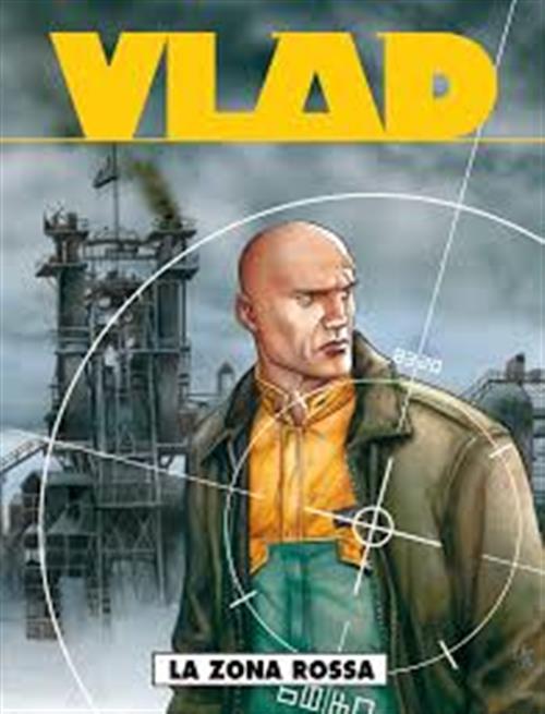 VLAD 2 - LA ZONA ROSSA