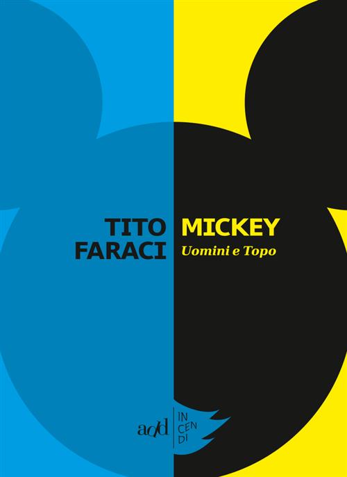 MICKEY - UOMINI E TOPO