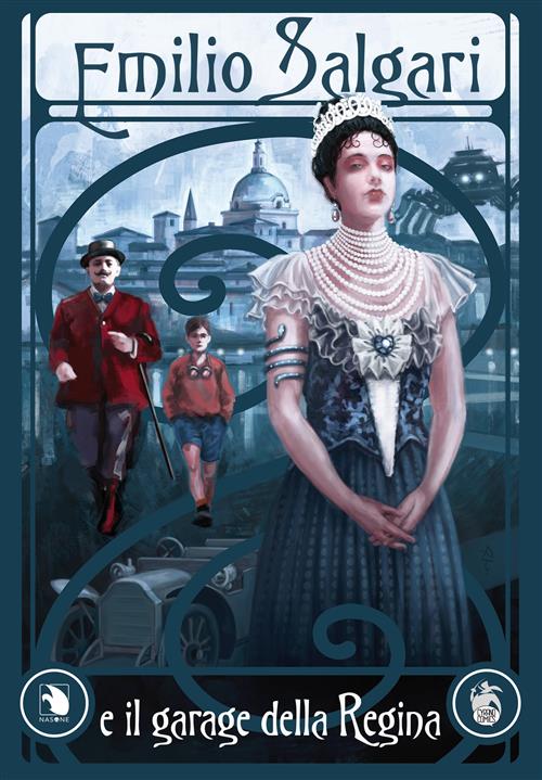 EMILIO SALGARI E IL GARAGE DELLA REGINA