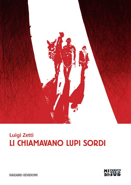 LI CHIMAVANO LUPI SORDI