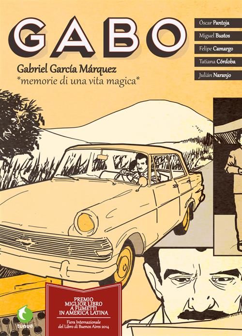 GABO - MEMORIE DI UNA VITA MAGICA