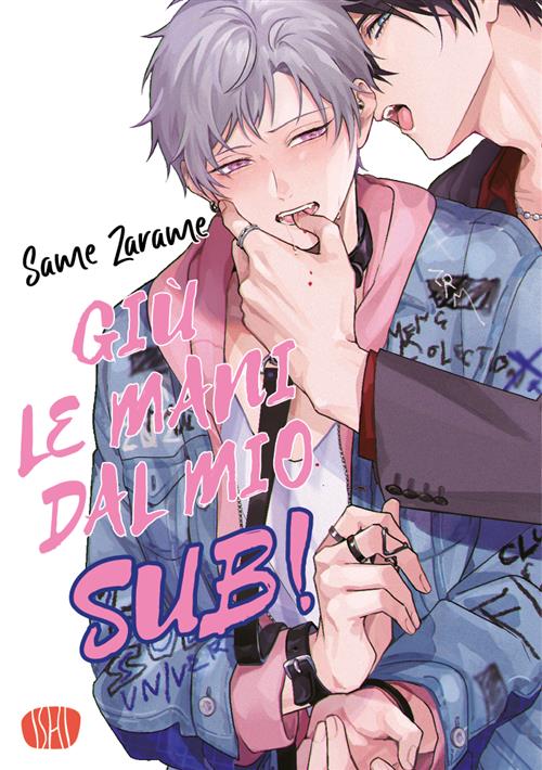 GIU' LE MANI DAL MIO SUB