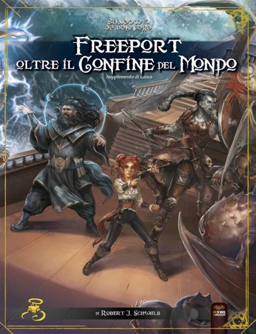 SHADOW OF THE DEMON LORD: FREEPORT - OLTRE I CONFINI DEL MONDO
