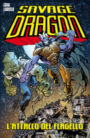 SAVAGE DRAGON 42 - L'ATTACCO DEL FLAGELLO
