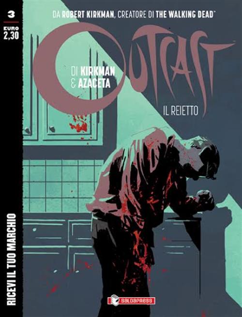 OUTCAST: IL REIETTO 3 - RICEVI IL TUO MARCHIO