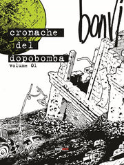 CRONACHE DEL DOPOBOMBA VOL.1