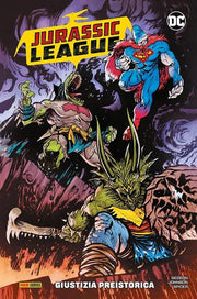 JURASSIC LEAGUE: GIUSTIZIA PREISTORICA - DC COLLECTION