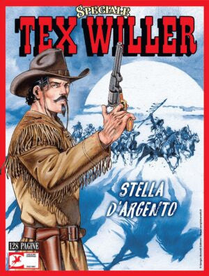 TEX WILLER SPECIALE 8 - STELLA D'ARGENTO