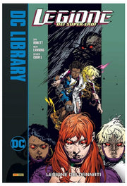 LEGIONE DEI SUPER-EROI: LA LEGIONE DEI DANNATI - DC LIBRARY