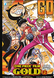 ONE PIECE GOLD: IL FILM - ANIME COMICS 2