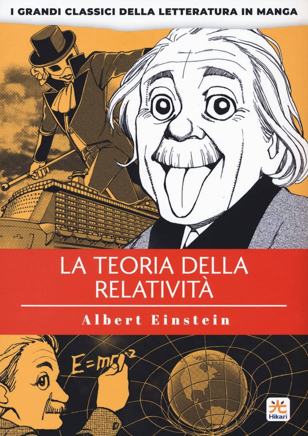 LA TEORIA DELLA RELATIVITA' - I GRANDI CLASSICI DELLA LETTERATURA IN MANGA 5