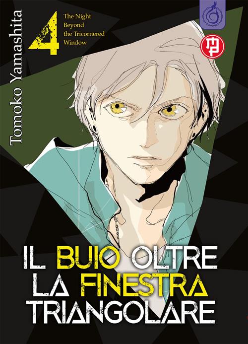 IL BUIO OLTRE LA FINESTRA TRIANGOLARE 4