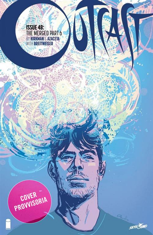 OUTCAST: IL REIETTO 24 - LA FUSIONE PARTE 3 - COVER B