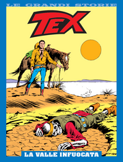 LE GRANDI STORIE 19: TEX - LA VALLE INFUOCATA