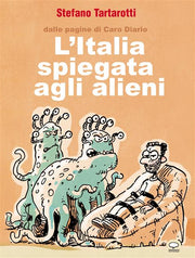 L'ITALIA SPIEGATA AGLI ALIENI