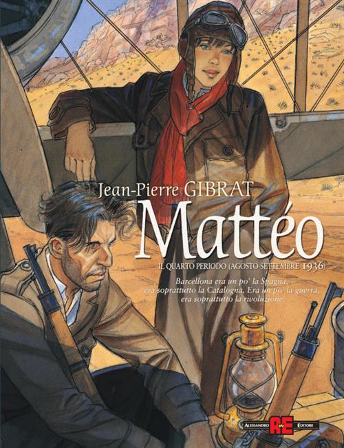 MATTEO VOL. 4 (DI 6) - QUARTO PERIODO (AGOSTO-SETTEMBRE 1936)