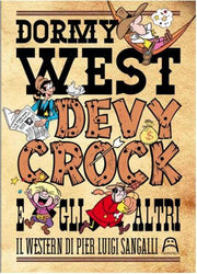 DORMY WEST, DEVY CROCK E GLI ALTRI