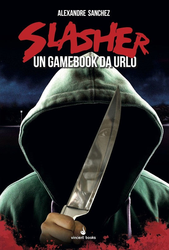 SLASHER - UN GAMEBOOK DA URLO