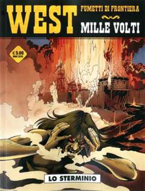 WEST: FUMETTI DI FRONTIERA 20 - MILLE VOLTI - LO STERMINIO
