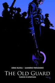 THE OLD GUARD VOL.1: FUOCO D'APERTURA - HD
