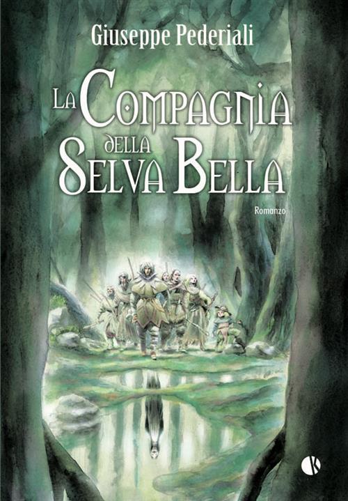 LA COMPAGNIA DELLA SELVA BELLA