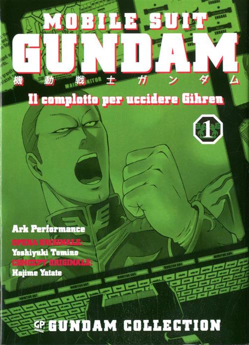 GUNDAM COLLECTION - IL COMPLOTTO PER UCCIDERE GHIREN 1
