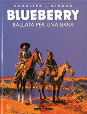 BLUEBERRY 15 - BALLATA PER UNA BARA