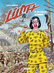 LILITH (BONELLI LIBRERIA) VOL.3 - IL RE DELLE SCIMMIE