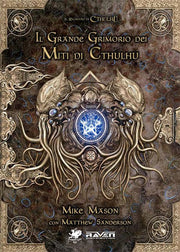 IL RICHIAMO DI CTHULHU - IL GRANDE GRIMORIO DELLA MAGIA DEI MITI DI CTHULHU