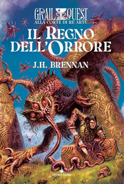 ALLA CORTE DI RE ARTU' VOL.5 - IL REGNO DELL'ORRORE
