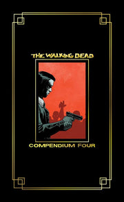 THE WALKING DEAD COMPENDIUM HARDCOVER 4