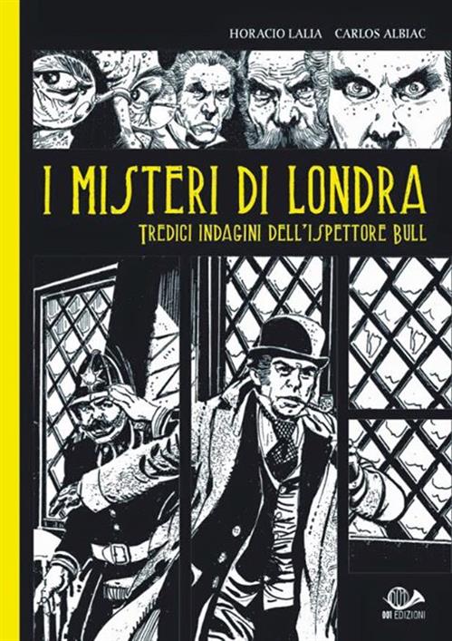 I MISTERI DI LONDRA - TREDICI INGANNI DELL'ISPETTORE BULL